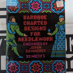 Baroque charted designs for needlework by Johan Sibmacher 1975 Paperback (Dover